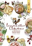 Les Recettes Chinoises De Monsieur Panda Roux