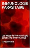 Immunologie Parasitaire Les Bases De Limmunologie Parasitaire Dition 2019