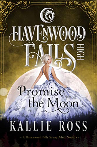 Promise the Moon (By: Kallie Ross) cover