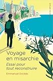 Voyage En Misarchie Essai Pour Tout Reconstruire