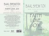 Baal Shem Tov Faith Love Joy Mystical Stories Of The Legendary Kabbalah Master English Edition