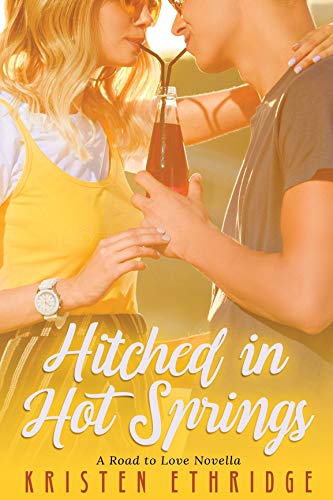 Hitched in Hot Springs (By: Kristen Ethridge) cover