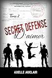 Secret D%C3%A9fense D'aimer   Tome 2