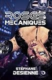 Roses M%C3%A9caniques (collection Du Fou)