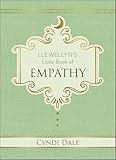 Llewellyns Little Book Of Empathy Llewellyns Little Books 10 English Edition