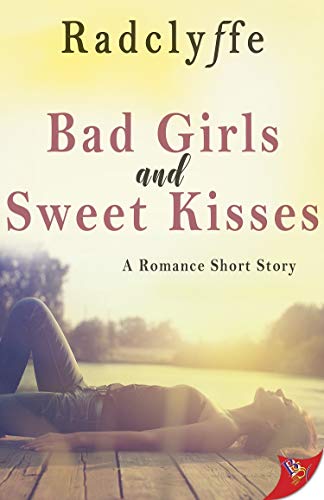 Bad Girls and Sweet Kisses book cover