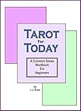 Tarot For Today A Common Sense Workbook For Beginners English Edition