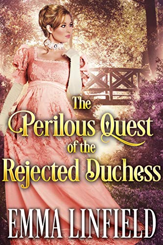 The Perilous Quest of the Rejected Duchess cover