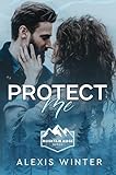 Protect Me Mountain Ridge Series Book 2 English Edition