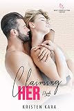 Claiming Her Elijah Steamy Sweet Romance Book 1 English Edition