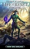 Life Reset Hobnobbing New Era Online Book 3