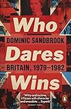 Who Dares Wins Britain 19791982 English Edition