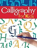 Calligraphy For Kids Calligraphy Basics Book 1 English Edition