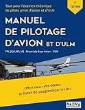 Le Manuel De Pilotage Davion Et Dulm 6e Dition Tout Pour Lexamen Thorique De Pilote Priv Davion Et Dulm