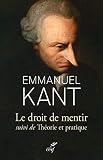 Le Droit De Mentir Suivi De Thorie Et Pratique