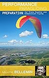 Performance Paragliding Preparation For Cross Country And Competition Flying English Edition