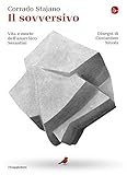 Il Sovversivo La Cultura Vol 1217 Italian Edition