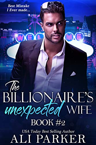 The Billionaire's Unexpected Wife: Book Two book cover