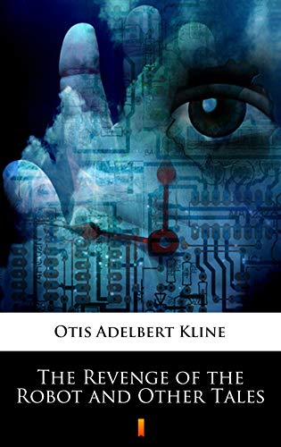 The Revenge of the Robot and Other Tales book cover