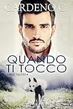 Quando Ti Tocco Mate Vol 4 Italian Edition