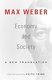 Economy And Society A New Translation English Edition