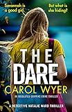 The Dare An Absolutely Gripping Crime Thriller Detective Natalie Ward Book 3 English Edition