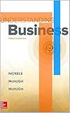 Understanding Business Understanding Business The 12th Edition By Nickels Mchugh Mchugh Publisher Mcgraw Hill Understanding Business The 12th Edition English Edition