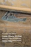 Credit Where Its Due Rethinking Financial Citizenship English Edition