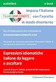 Ebook Audiolibro Mp3 Impara Litaliano Con Lascolto In Modo Divertente Gli Episodi Audio Pi Popolari Di Italianosemplicementecom I Libri Di Italiano Semplicemente Vol 1 Italian Edition