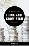 Think And Grow Rich The Original 1937 Classic English Edition