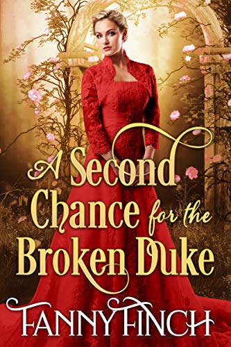 A Second Chance for the Broken Duke cover