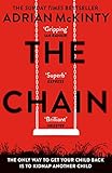 The Chain The Unique And Unforgettable Thriller Of The Year English Edition