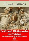 Le Grand Dictionnaire De Cuisine Suivi Dannexes Nouvelle Dition 2019