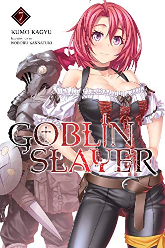 Goblin Slayer, Vol. 7 book cover