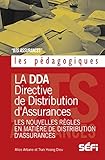 La Dda Et Les Nouvelles Rgles En Matiere De Distribution D Assurances Analyse Les Pdagogiques