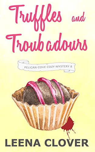 Truffles and Troubadours cover