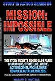 The Mission Impossible Movies Story In Action Book 4 English Edition
