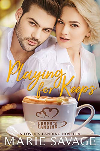 Playing For Keeps (By: Marie Savage) cover