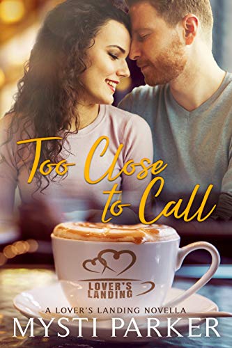 Too Close to Call (By: Mysti Parker) cover