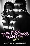 The Pink Panthers: Haittie