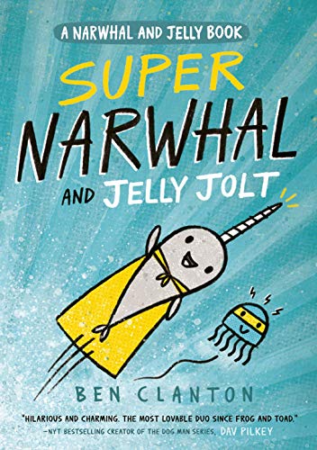 Super Narwhal and Jelly Jolt book cover