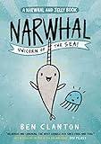 Narwhal Unicorn Of The Sea Narwhal And Jelly 1 English Edition