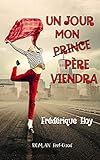 Un Jour Mon (prince) P%C3%A8re Viendra