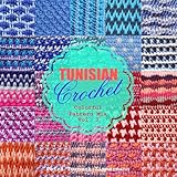 Tunisian Crochet Vol 3 Colorful Pattern Mix Tunisian Crochet Stitches English Edition