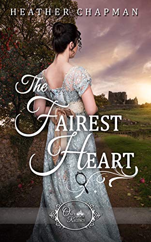 The Fairest Heart (By: Heather Chapman) cover