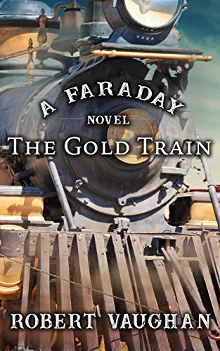 The Gold Train (By: Robert Vaughan) cover
