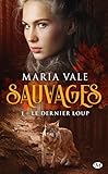 Le Dernier Loup Sauvages T1