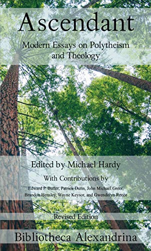 Ascendant: Modern Essays on Polytheism and Theology cover
