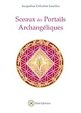 Sceaux Des Portails Archang%C3%A9liques