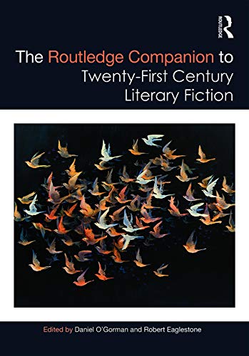 The Routledge Companion to Twenty-First Century Literary Fiction book cover